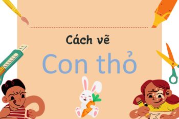 Tổng hợp 5 cách vẽ con thỏ đơn giản, đẹp nhất hiện nay