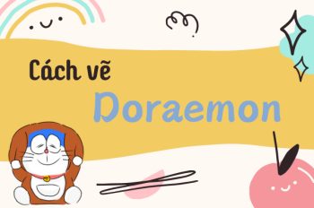 Bật mí 4 cách vẽ Doraemon đẹp như tranh chỉ trong 5 phút