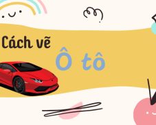Hướng dẫn 4 cách vẽ ô tô siêu dễ thương và nhanh nhất