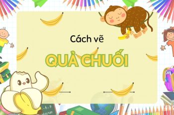 Khám phá cách vẽ quả chuối cực đơn giản mà bạn chưa từng thử