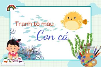 Tổng hợp 30+ Tranh tô màu con cá cute bé thỏa sức sáng tạo