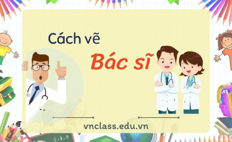 Khám phá 3 cách vẽ bác sĩ chân thực và sống động nhất