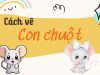 Bật mí cách vẽ con chuột đơn giản trong 5 phút – Thử ngay!