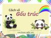 Trọn bộ 6 cách vẽ gấu trúc đơn giản mà bạn không thể bỏ lỡ