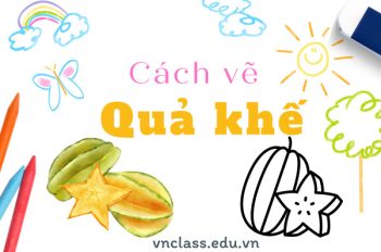 Bật mí 4 cách vẽ quả khế sống động và chân thực nhất