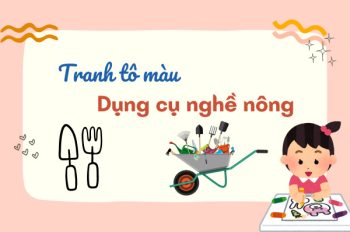 Tranh tô màu dụng cụ nghề nông – Kích thích tư duy của bé