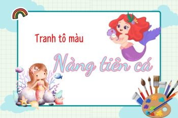 Tận hưởng đại dương với bộ 199+ tranh tô màu nàng tiên cá