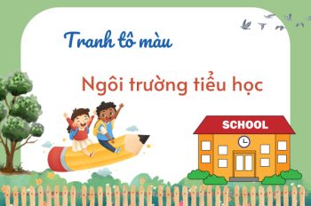 Tải ngay 30 tranh tô màu ngôi trường tiểu học miễn phí