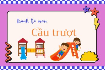 Tuyển chọn tranh tô màu cầu trượt đơn giản và sinh động nhất