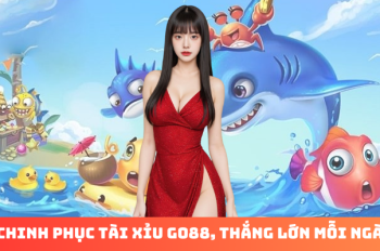 Tài Xỉu Go88 – Bí Kíp Thống Lĩnh Sòng Bạc Online