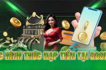 Nạp tiền Good88: Nhanh chóng, an toàn, tiện lợi