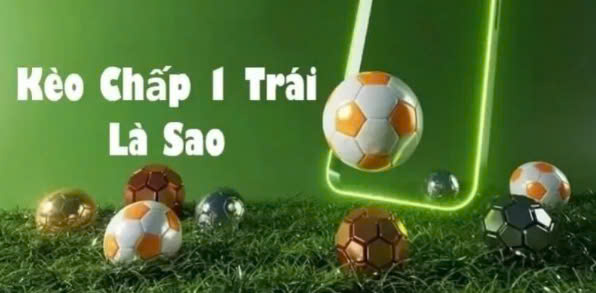Chơi Kèo Chấp 1 Trái Winvn thế nào?