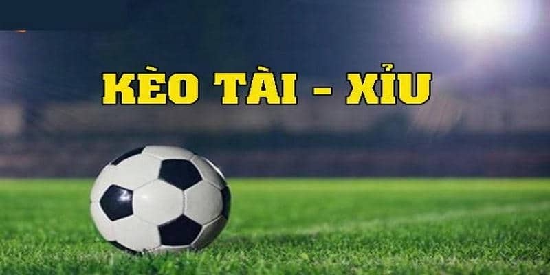 5 Kinh Nghiệm Soi Kèo Tài Xỉu Giúp Bạn Tăng Tỷ Lệ Thắng