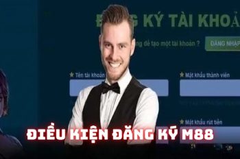 Đăng ký M88: Nhanh chóng, dễ dàng, nhận ngay ưu đãi