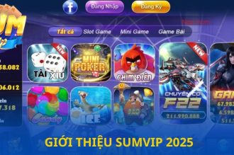 Giới Thiệu Sumvip – Cổng Game Đổi Thưởng Đẳng Cấp No.1 2025