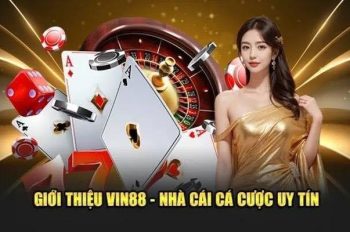 Vin88 – Nhà Cái Đổi Thưởng Uy Tín Được Yêu Thích 2025