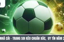Kèo Nhà Cái – Trang Soi Kèo Chuẩn Xác,  Uy Tín Năm 2025
