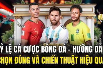 Tỷ Lệ Cá Cược Bóng Đá – Hướng Dẫn Chọn Đúng và Chiến Thuật Hiệu Quả