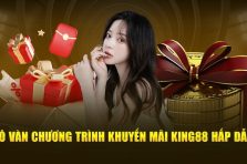 Săn khuyến mãi king88 mỗi ngày – Quà tặng không giới hạn