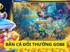 Bắn cá GO88 – Game giải trí đổi thưởng hot nhất hiện nay