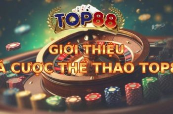 Thử thách tất cả sảnh thể thao Top88 bạn đã dám chinh phục?