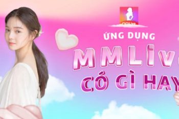 Tải app MMlive nhận ưu đãi tân thủ mở app có quà