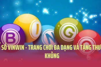Xổ Số VinWin – Vận may mỗi ngày với tỷ lệ trả thưởng lớn