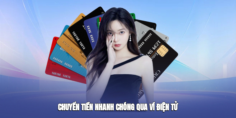 chuyen tien nhanh chong qua vi dien tu 3