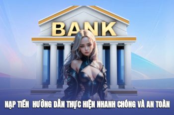 Nạp Tiền VT88 – Hướng Dẫn Thực Hiện Nhanh Chóng Và An Toàn