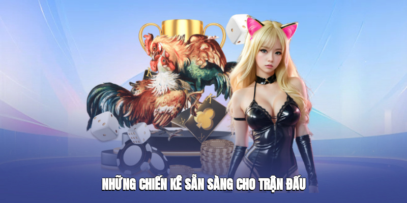 nhung chien ke san sang cho tran dau 2