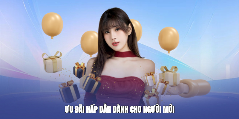 uu dai hap dan danh cho nguoi moi 3