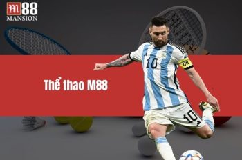 m88 – Thiên đường cược thể thao cho người mê “một cú nhấn”