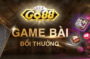Game bài Go88 trải nghiệm đa dạng mượt mà và minh bạch