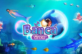 Bắn cá XN88 – Khám phá đại dương rộng lớn cùng nhà cái uy tín