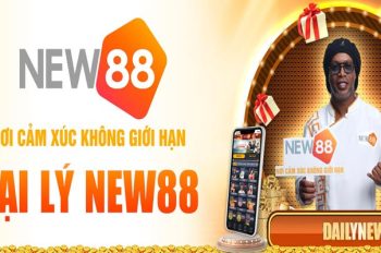 Đại lý New88 – Cơ hội kinh doanh trực tuyến uy tín và hiệu quả