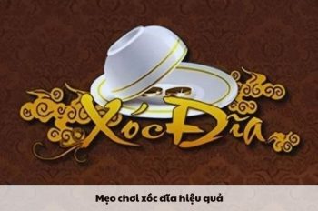 Game xóc đĩa – Hướng dẫn cách chơi chi tiết để thắng lớn